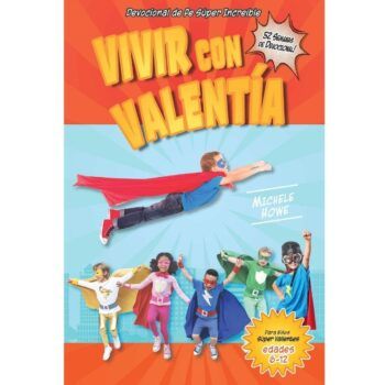 Vivir con valentia