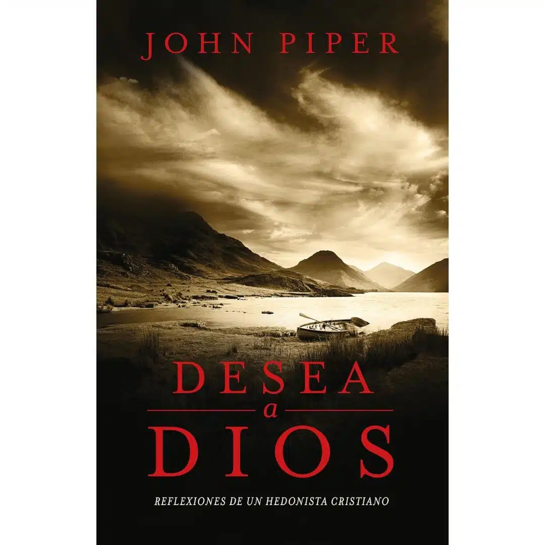 Desea a Dios 9781955182928 Desea a Dios