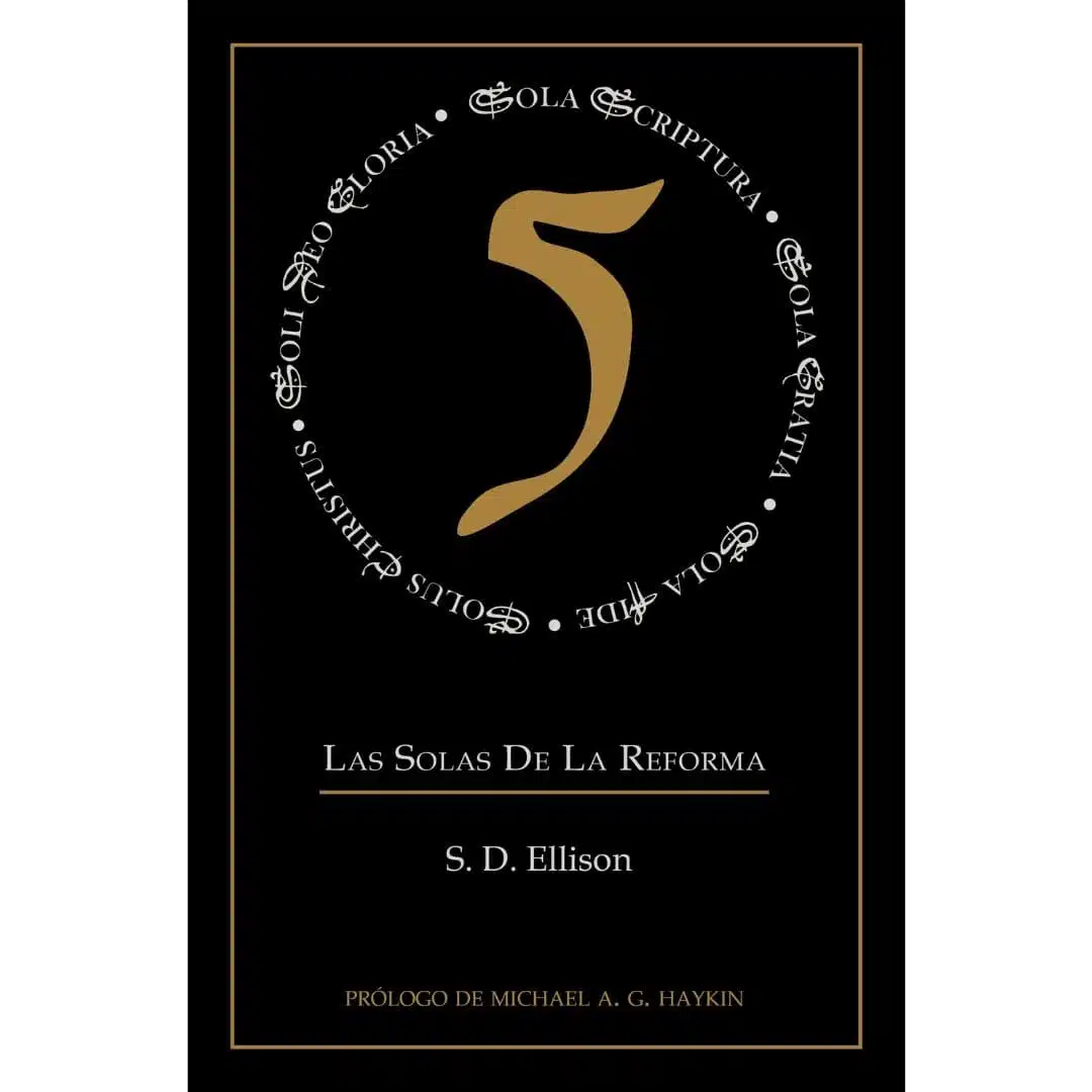 Las solas de la Reforma 9788418606625 Las solas de la Reforma