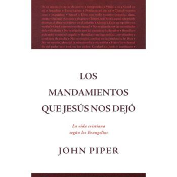 Los mandamientos que Jesús nos dejó