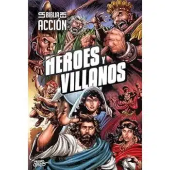 Inicio Biblia en acción, Héroes y Villanos