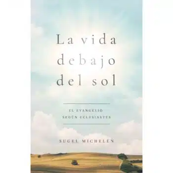 Inicio La vida debajo del sol