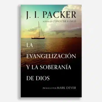 La evangelización y la soberanía de Dios